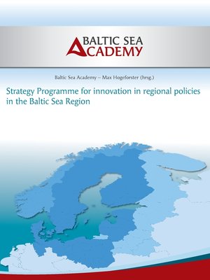 cover image of Strategy Programme for innovation in regional policies in the Baltic Sea Region